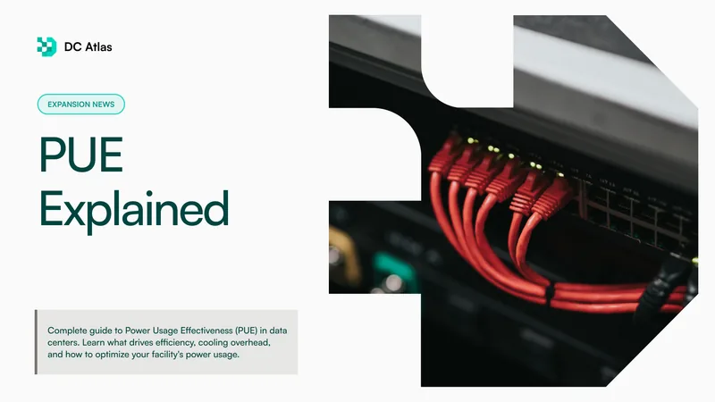 Breaking Down PUE: The Number That Tells You How Much Power Your Data Center Wastes