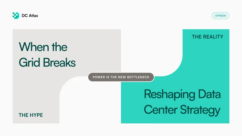 When the Grid Breaks: How Power Constraints Are Reshaping Data Center Strategy